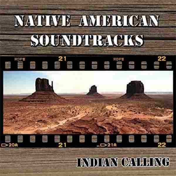 【原住部落音乐】IndianCalling-2014-NativeAmericanSoundtracks(FLAC)